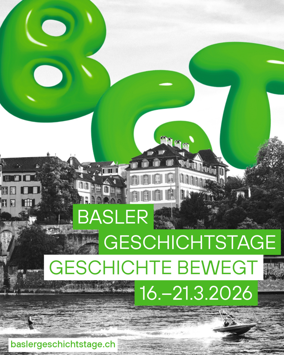 Basler Geschichtstage 2026